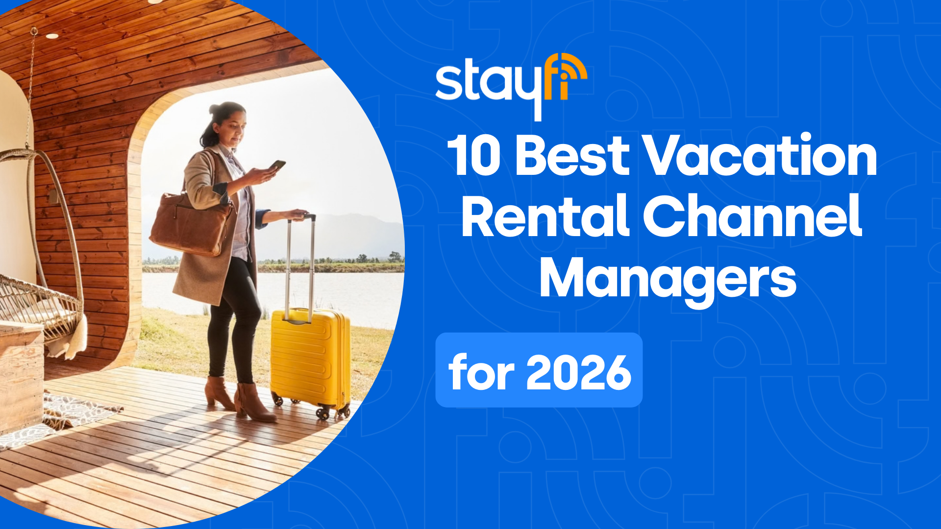 Vacation Rental Channel Managers